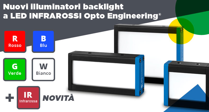 Nuovi illuminatori backlight a LED INFRAROSSI Opto Engineering®